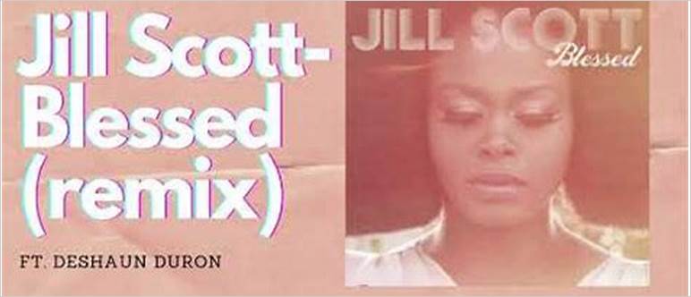 Jill scott blessed lyrics